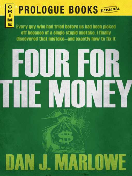 Title details for Four for the Money by Dan J Marlowe - Available